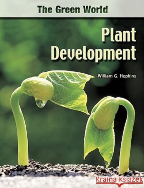 Plant Development William G. Hopkins 9780791085622 Chelsea House Publications - książka