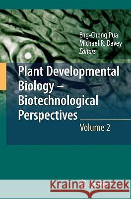 Plant Developmental Biology - Biotechnological Perspectives, Volume 2 Pua, Eng Chong 9783642046698 SPRINGER-VERLAG BERLIN AND HEIDELBERG GMBH &  - książka