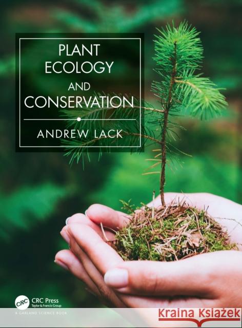 Plant Ecology and Conservation Andrew Lack 9780367612238 Garland Science - książka
