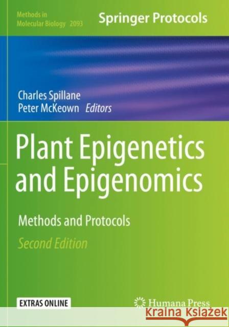 Plant Epigenetics and Epigenomics: Methods and Protocols Charles Spillane Peter McKeown 9781071601815 Humana - książka