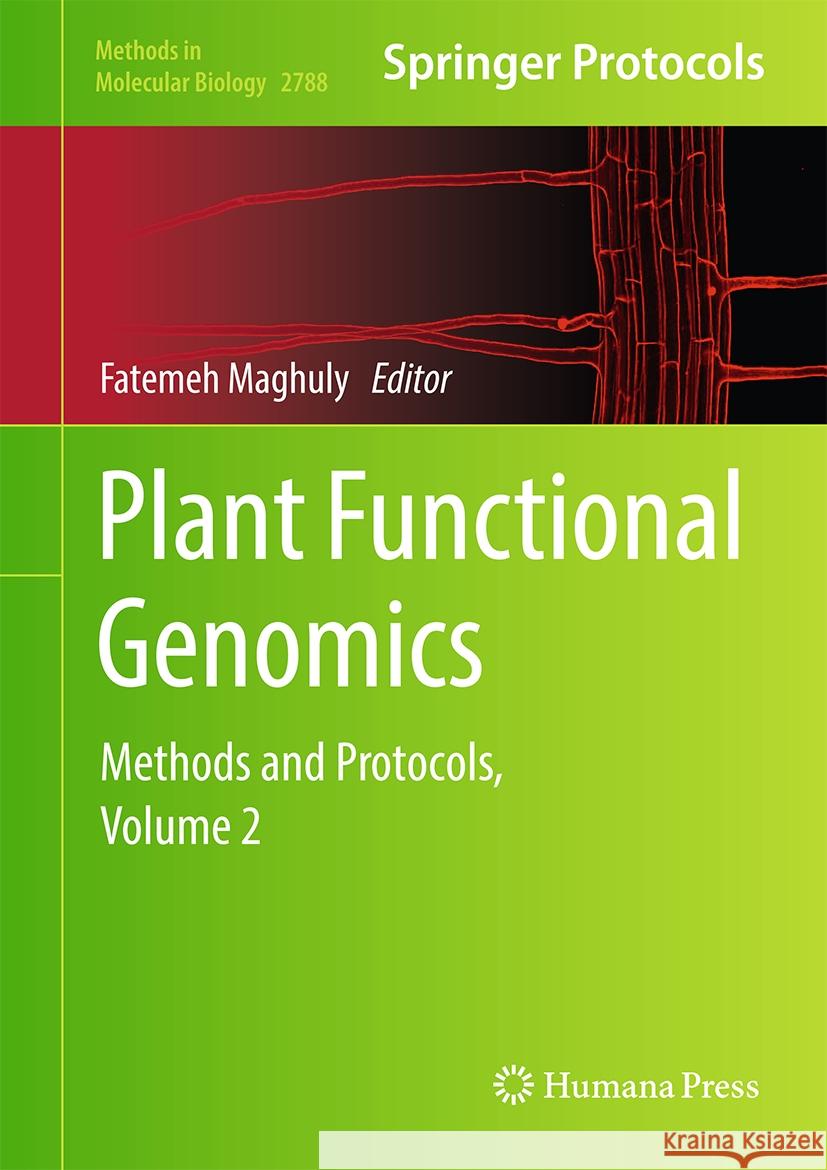 Plant Functional Genomics: Methods and Protocols, Volume 2 Fatemeh Maghuly 9781071637814 Humana - książka