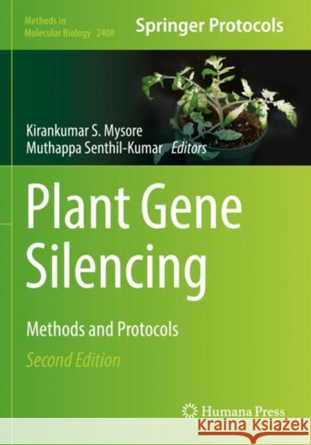 Plant Gene Silencing: Methods and Protocols Kirankumar S. Mysore Muthappa Senthil-Kumar 9781071618776 Humana - książka