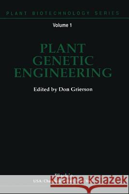 Plant Genetic Engineering D. Grierson 9789401066686 Springer - książka