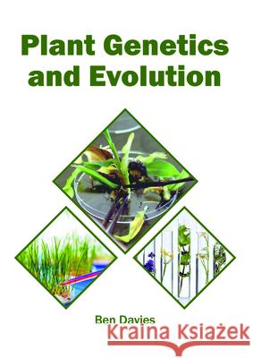 Plant Genetics and Evolution Ben Davies 9781682865026 Syrawood Publishing House - książka