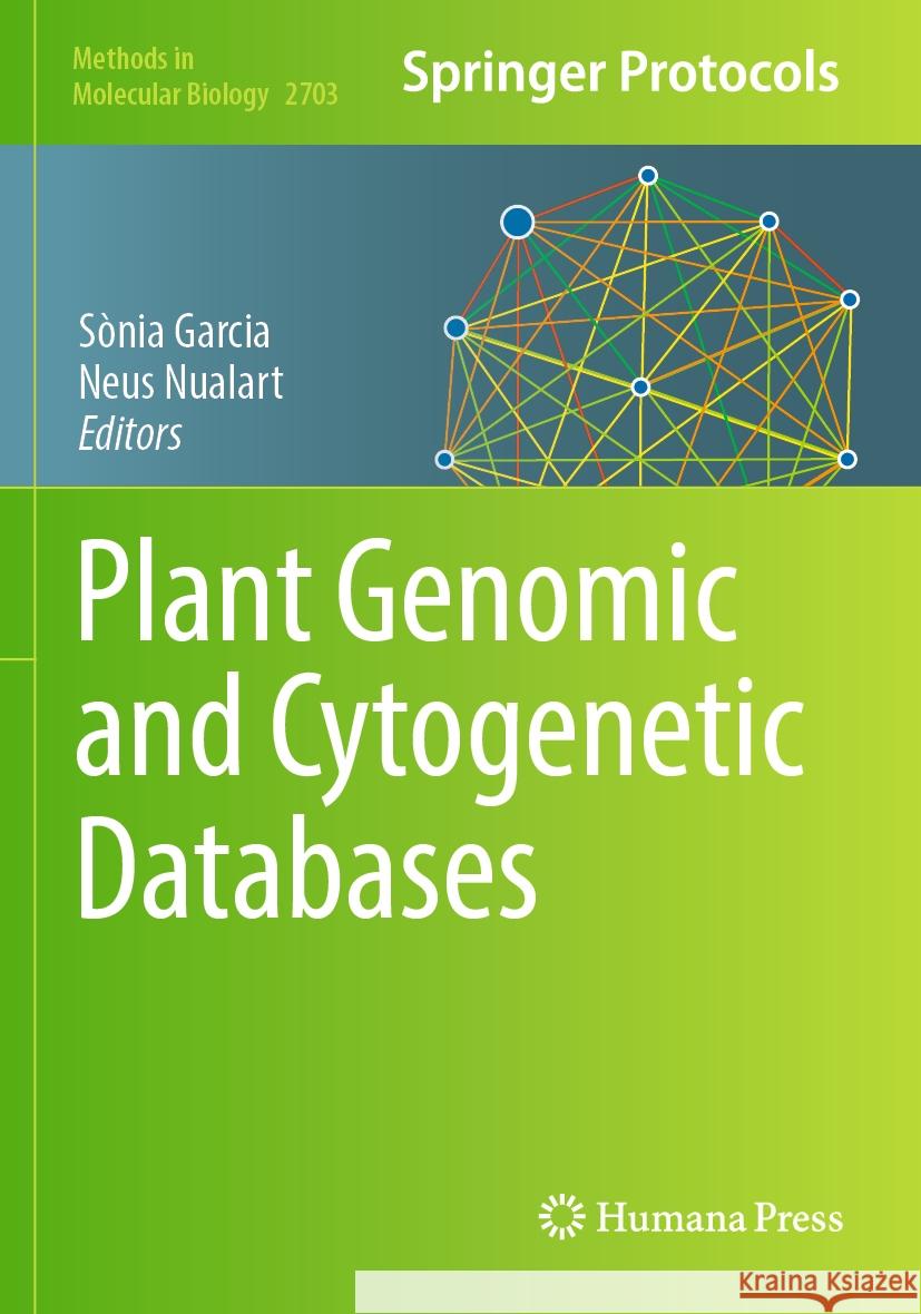 Plant Genomic and Cytogenetic Databases S?nia Garcia Neus Nualart 9781071633915 Humana - książka