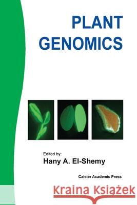 Plant Genomics Hany A. El-Shemy   9781912530069 Caister Academic Press - książka