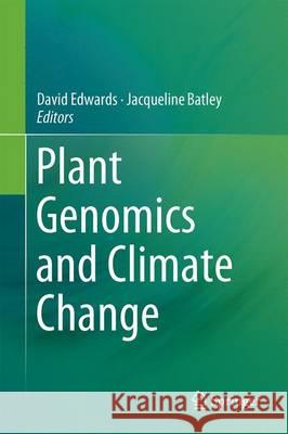 Plant Genomics and Climate Change David Edwards Jacqueline Batley 9781493935345 Springer - książka