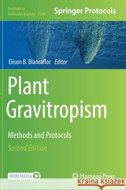 Plant Gravitropism: Methods and Protocols Elison B. Blancaflor 9781071616765 Humana - książka
