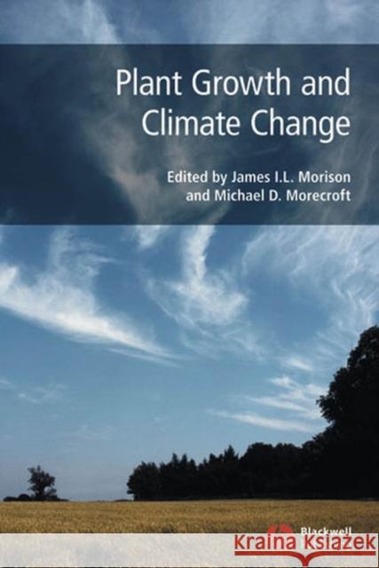 Plant Growth and Climate Change Michael Morecroft James I. L. Morison David Morecroft 9781405131926 Wiley-Blackwell - książka