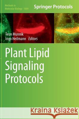 Plant Lipid Signaling Protocols  9781627034005 Methods in Molecular Biology - książka