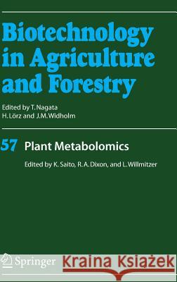 Plant Metabolomics Kazuki Saito, Richard A. Dixon, Lothar Willmitzer 9783540297819 Springer-Verlag Berlin and Heidelberg GmbH &  - książka