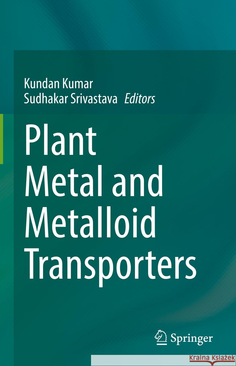 Plant Metal and Metalloid Transporters  9789811961052 Springer Nature Singapore - książka
