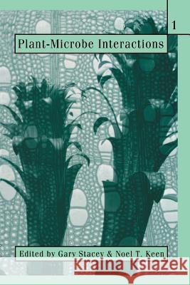 Plant-Microbe Interactions Gary Stacey Noel T. Keen 9781461285144 Springer - książka