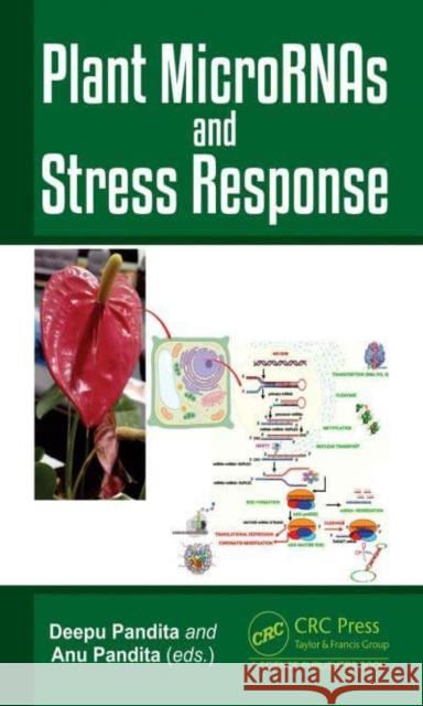 Plant MicroRNAs and Stress Response Deepu Pandita Anu Pandita 9781032344492 CRC Press - książka