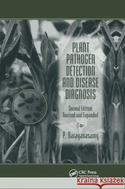 Plant Pathogen Detection and Disease Diagnosis P. Narayanasamy 9780367397029 CRC Press - książka