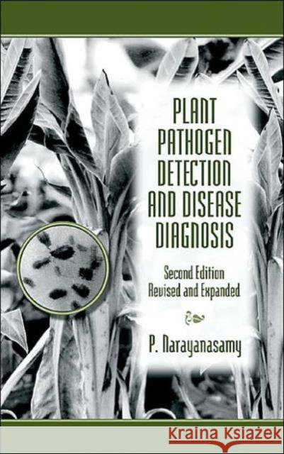 Plant Pathogen Detection and Disease Diagnosis P. Narayanasamy Narayanasamy Narayanasamy 9780824705916 CRC - książka