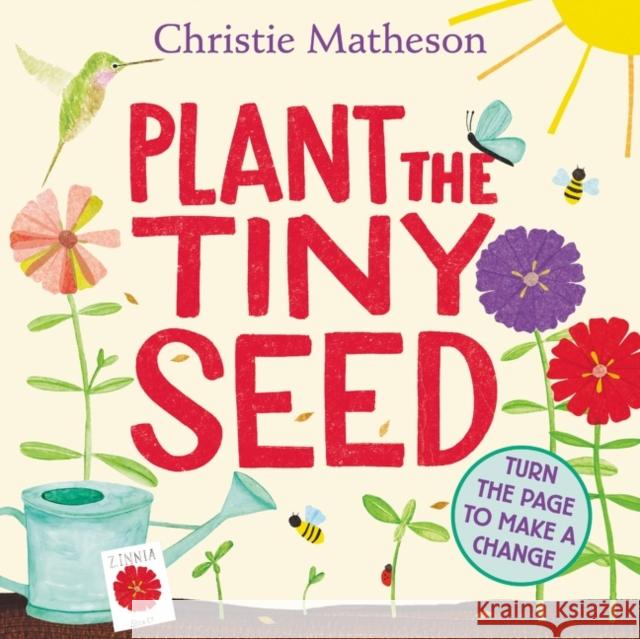 Plant the Tiny Seed Board Book: A Springtime Book For Kids Christie Matheson 9780063090002 HarperCollins Publishers Inc - książka