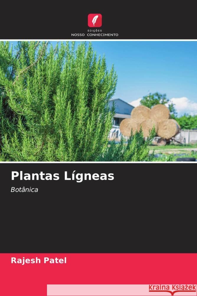 Plantas Lígneas Patel, Rajesh 9786204915548 Edições Nosso Conhecimento - książka