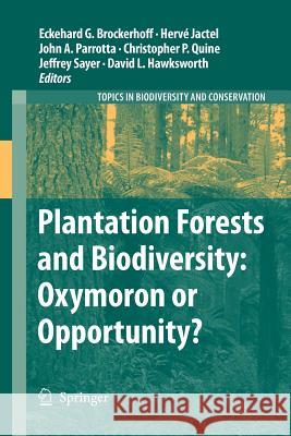 Plantation Forests and Biodiversity: Oxymoron or Opportunity?  9789400736856 Springer - książka