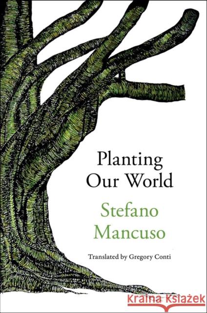 Planting Our World Gregory Conti 9781635422566 Other Press LLC - książka