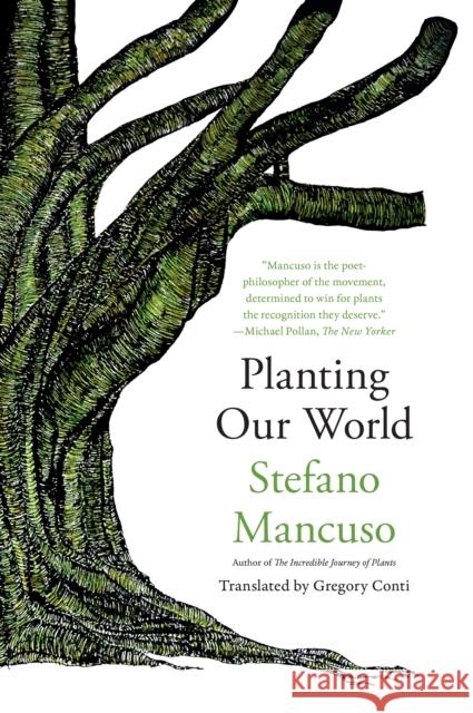 Planting Our World Stefano Mancuso 9781635424416 Other Press - książka