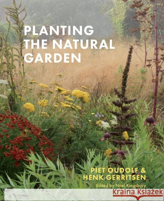 Planting the Natural Garden Piet Oudolf 9781604699739 Workman Publishing - książka