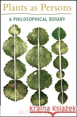 Plants as Persons Hall, Matthew 9781438434285 State University of New York Press - książka