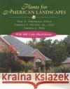 Plants for American Landscapes Neil G. Odenwald Thomas E. Pope Charles F. Fryling 9780807120934 Louisiana State University Press