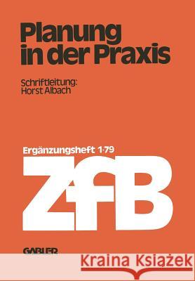 Planung in Der Praxis Horst Albach 9783322985255 Gabler Verlag - książka