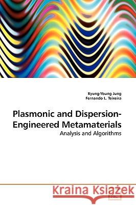 Plasmonic and Dispersion-Engineered Metamaterials Kyung-Young Jung 9783639190052 VDM Verlag - książka