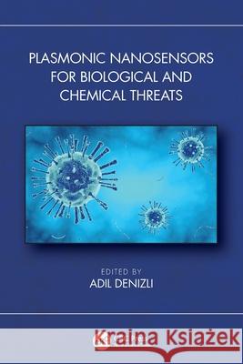 Plasmonic Nanosensors for Biological and Chemical Threats  9781032604756 Taylor & Francis Ltd - książka
