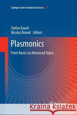 Plasmonics: From Basics to Advanced Topics Enoch, Stefan 9783642441233 Springer - książka