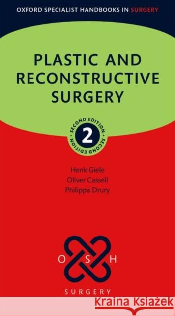 Plastic and Reconstructive Surgery Ms Philippa (Specialist Registrar, Department of Plastic Surgery, Specialist Registrar, Department of Plastic Surgery, O 9780192867483 Oxford University Press - książka
