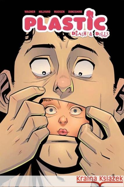 Plastic: Death & Dolls Doug Wagner 9781534350687 Image Comics - książka