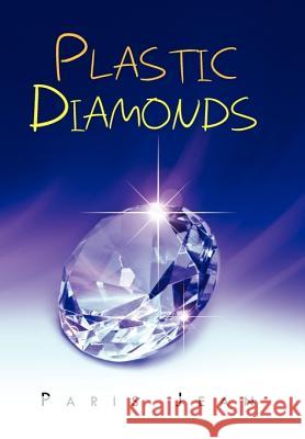 Plastic Diamonds Paris Jean 9781456894269 Xlibris - książka