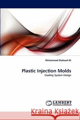 Plastic Injection Molds Muhammad Shahzad Ali 9783844306187 LAP Lambert Academic Publishing - książka