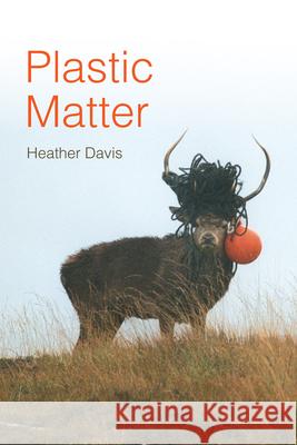 Plastic Matter Heather Davis 9781478015130 Duke University Press - książka