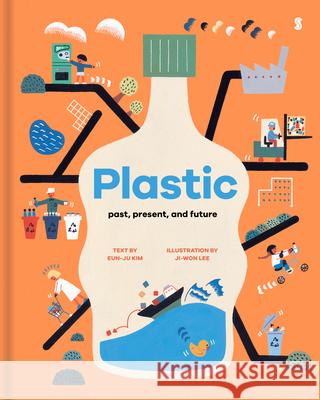 Plastic: Past, Present, and Future  9781950354061 Scribe Us - książka