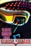 Plastic Surgery 2040 Tim Dominguez   9781088135501 IngramSpark