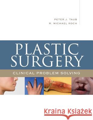 Plastic Surgery: Clinical Problem Solving  Taub 9780071481502  - książka