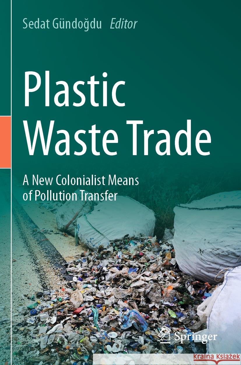 Plastic Waste Trade  9783031513602 Springer Nature Switzerland - książka