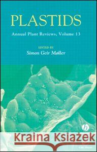 Plastids: Annual Plant Reviews, Volume Thirteen Simon G. Moller 9780849323522 CRC Press - książka