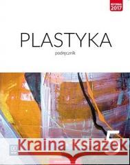 Plastyka SP 5 Podr. WSIP Stanisław Stopczyk, Barbara Neubart 9788302174667 WSiP - książka