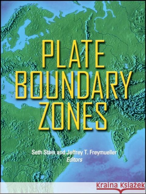 Plate Boundary Zones  9780875905327 John Wiley & Sons - książka