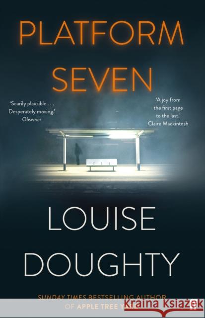 Platform Seven: From the writer of BBC smash hit drama 'Crossfire' Louise Doughty 9780571321964 Faber & Faber - książka