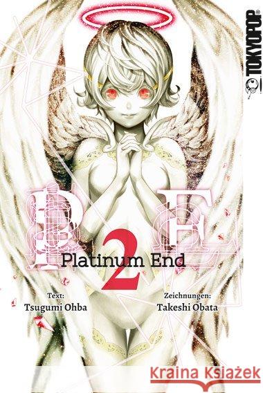 Platinum End. Bd.2 Ohba, Tsugumi; Obata, Takeshi 9783842032200 Tokyopop - książka