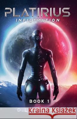 Platirius Infiltration Book I D. L. Hannah 9781965798034 D.L. Hannah - książka