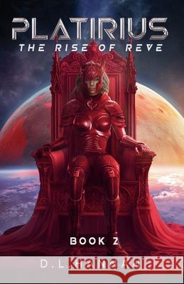 Platirius The Rise of Reve Book II D. L. Hannah 9781965798003 D.L. Hannah - książka