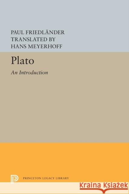 Plato. Paul Friedlander Hans Meyerhoff 9780691618913 Princeton University Press - książka