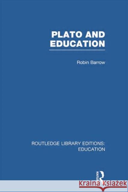 Plato and Education Robin Barrow 9780415751216 Routledge - książka